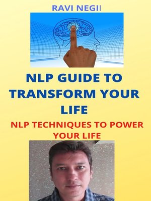 cover image of NLP GUIDE TO TRANSFORM YOUR LIFE